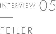 INTERVIEW 05 FEILER
